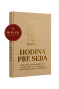 HODINA PRE SEBA: Ako vyťažiť maximum z času, ktorý máte — bez vstávania o piatej ráno a bez odpierania si
